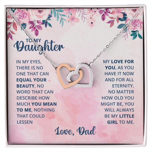 To My Daughter “You Will Always Be My Little Girl”